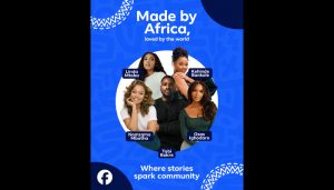 Facebook spotlights African cinema in ‘Made by Africa, loved by the world’ campaign
